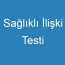 Sağlıklı İlişki Testi