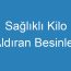 Sağlıklı Kilo Aldıran Besinler