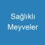 Sağlıklı Meyveler