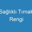 Sağlıklı Tırnak Rengi