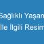 Sağlıklı Yaşam İle İlgili Resim