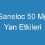 Saneloc 50 Mg Yan Etkileri