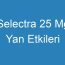 Selectra 25 Mg Yan Etkileri