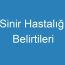 Sinir Hastalığı Belirtileri