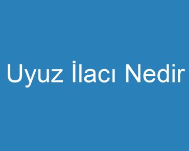 Uyuz İlacı Nedir