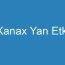 Xanax Yan Etki