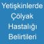 Yetişkinlerde Çölyak Hastalığı Belirtileri