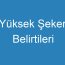 Yüksek Şeker Belirtileri