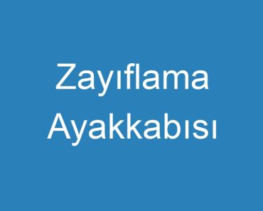 Zayıflama Ayakkabısı