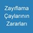 Zayıflama Çaylarının Zararları