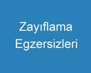 Zayıflama Egzersizleri