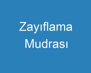 Zayıflama Mudrası