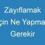 Zayıflamak İçin Ne Yapmak Gerekir