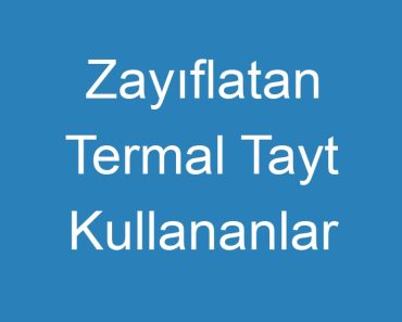 Zayıflatan Termal Tayt Kullananlar