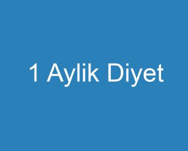 1 Aylik Diyet