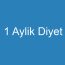 1 Aylik Diyet