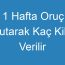 1 Hafta Oruç Tutarak Kaç Kilo Verilir