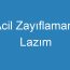 Acil Zayıflamam Lazım