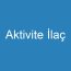 Aktivite İlaç