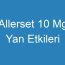 Allerset 10 Mg Yan Etkileri