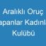 Aralıklı Oruç Yapanlar Kadınlar Kulübü