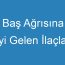 Baş Ağrısına İyi Gelen İlaçlar