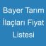 Bayer Tarım İlaçları Fiyat Listesi