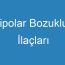 Bipolar Bozukluk İlaçları