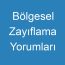 Bölgesel Zayıflama Yorumları