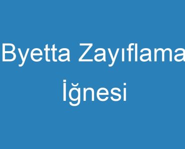 Byetta Zayıflama İğnesi