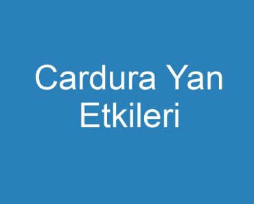 Cardura Yan Etkileri