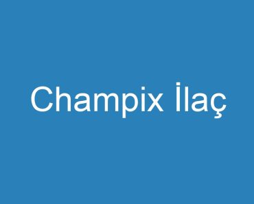 Champix İlaç