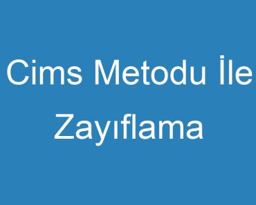 Cims Metodu İle Zayıflama