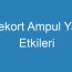 Dekort Ampul Yan Etkileri