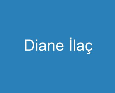 Diane İlaç