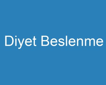 Diyet Beslenme