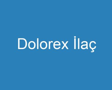 Dolorex İlaç