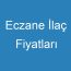 Eczane İlaç Fiyatları