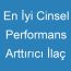 En İyi Cinsel Performans Arttırıcı İlaç Hangisi Yorumları