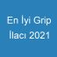 En İyi Grip İlacı 2021