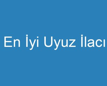 En İyi Uyuz İlacı