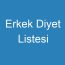 Erkek Diyet Listesi