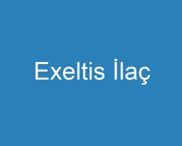 Exeltis İlaç