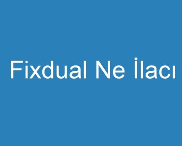 Fixdual Ne İlacı