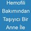 Hemofili Bakımından Taşıyıcı Bir Anne İle Sağlıklı Baba