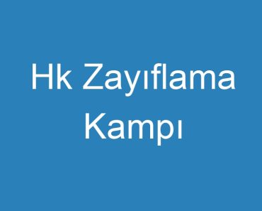 Hk Zayıflama Kampı