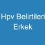 Hpv Belirtileri Erkek