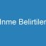 Inme Belirtileri