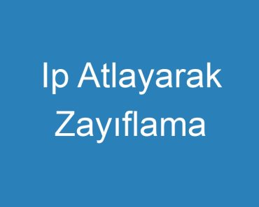 Ip Atlayarak Zayıflama