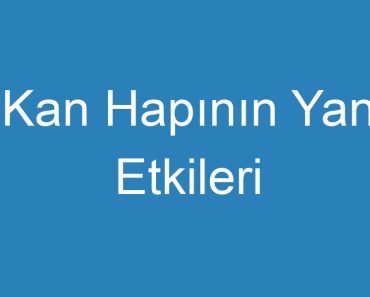 Kan Hapının Yan Etkileri